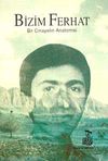 Bizim Ferhat & Bir Cinayetin Anatomisi