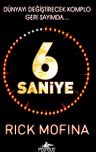 6 Saniye