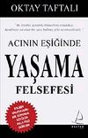 Acının Eşiğinde Yaşama Felsefesi