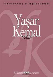Yolda / Seçme Öyküler - Yaşar Kemal