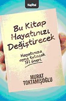 Bu Kitap Hayatınızı Değiştirecek & Hayatınıza Ayna Tutacak 171 Öneri