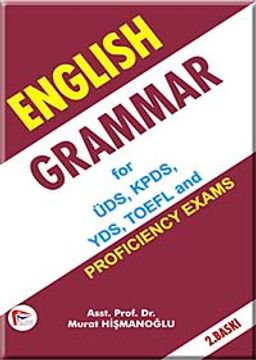 English Grammar For ÜDS KPDS YDS TOEFL and Proficiency Exams