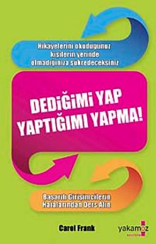 Dediğimi Yap Yaptığımı Yapma