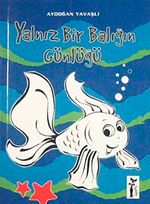 Yalnız Bir Balığın Günlüğü