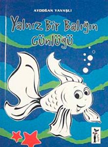 Yalnız Bir Balığın Günlüğü