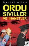 Ordu Siviller ve İhanetler