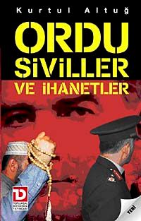 Ordu Siviller ve İhanetler
