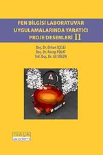 Fen Bilgisi Laboratuvar Uygulamalarında Yaratıcı Proje Desenleri II