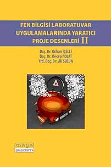 Fen Bilgisi Laboratuvar Uygulamalarında Yaratıcı Proje Desenleri II