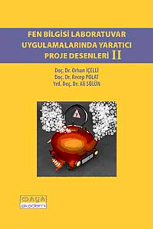 Fen Bilgisi Laboratuvar Uygulamalarında Yaratıcı Proje Desenleri II