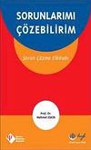 Sorunlarımı &Ccedil;&ouml;zebilirim & Sorun &Ccedil;&ouml;zme Elkitabı