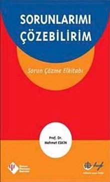 Sorunlarımı Çözebilirim & Sorun Çözme Elkitabı