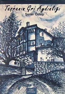 Taşranın Gri Aydınlığı