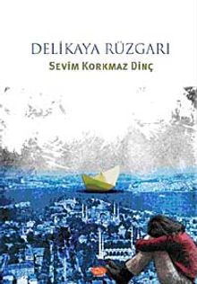 Delikaya Rüzgarı