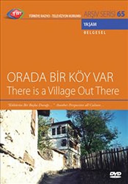 TRT Arşiv Serisi 65 / Orada Bir Köy Var
