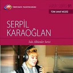 TRT Arşiv Serisi 91 / Serpil Karaoğlan - Solo Albümler Serisi