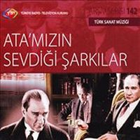 TRT Arşiv Seresi 142 / Ata'mızın Sevdiği Şarkılar