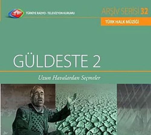 TRT Arşiv Serisi 32 / Güldeste -2 - Uzun Havalardan Seçmeler