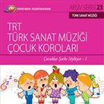 TRT Arşiv Serisi 23 / TRT Türk Sanat Müziği Çocuk Koroları - Çocuklar Şarkı Söylüyor 1