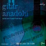 Gitar Anadolu & Guitar and Turkish Folk Music