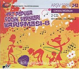 TRT Arşiv Serisi 242 / TRT Popüler Çocuk Şarkıları Yarışması 8 (2 CD İlaveli)