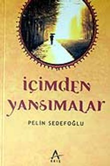 İçimden Yansımalar