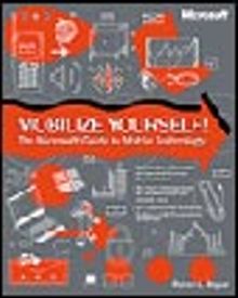 Mobilize Yourself! The Microsoft Guide to Mobile Technology