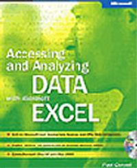 Accessing and Analyzing Data with Microsoft® Excel