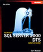 Microsoft® SQL Server 2000 DTS Step by Step