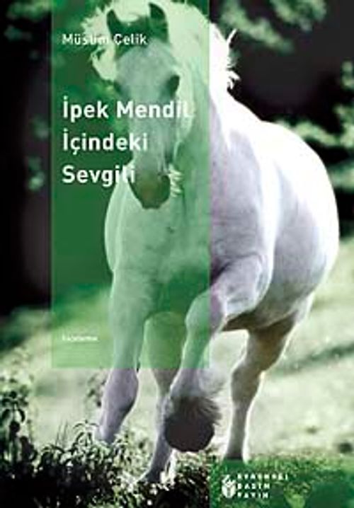İpek Mendil İçindeki Sevgili