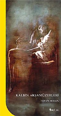 Kalbin Akşamüzerleri