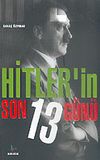 Hitler'in Son 13 G&uuml;n&uuml;