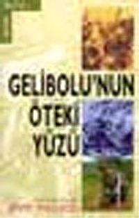 Gelibolu'nun Öteki Yüzü