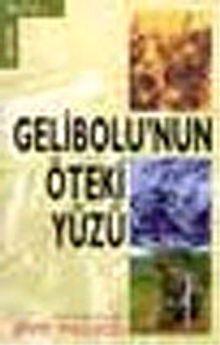 Gelibolu'nun Öteki Yüzü