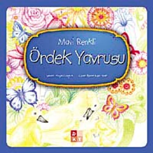 Mavi Renkli Ördek Yavrusu