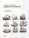 Kürekli ve Yelkenli Osmanlı Gemileri
