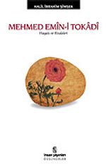 Mehmed Emin-i Tokadi Hayatı ve Risaleleri