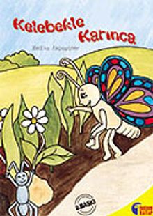 Kelebek İle Karınca