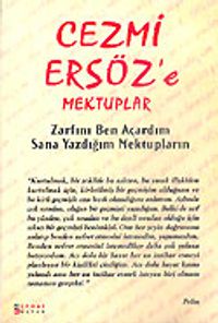 Cezmi Ersöz'e Mektuplar & Zarfını Ben Açardım Sana Yazdığım Mektupların