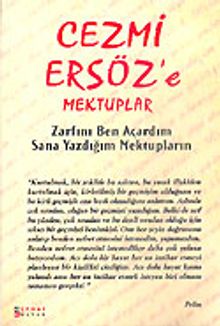 Cezmi Ersöz'e Mektuplar & Zarfını Ben Açardım Sana Yazdığım Mektupların