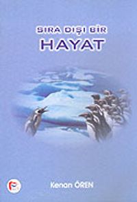 Sıradışı Bir Hayat