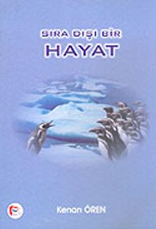 Sıradışı Bir Hayat