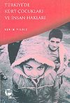 T&uuml;rkiye'de K&uuml;rt &Ccedil;ocukları ve İnsan Hakları