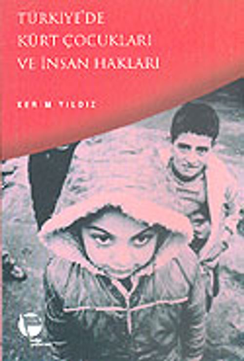 Türkiye'de Kürt Çocukları ve İnsan Hakları
