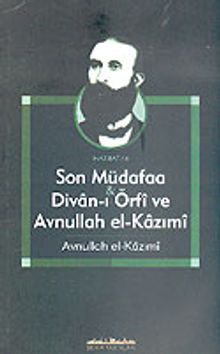 Son Müdafaa & Divan-ı Örfi ve avnullah el-Kazımi
