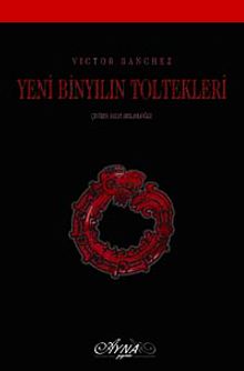 Yeni Binyılın Toltekleri