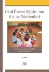Okul &Ouml;ncesi Eğitiminin İlke ve Y&ouml;ntemleri