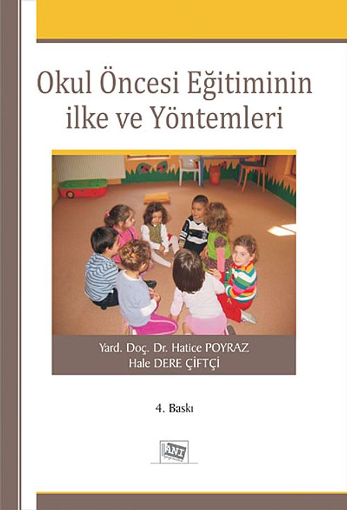 Okul Öncesi Eğitiminin İlke ve Yöntemleri