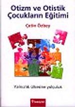 Otizm ve Otistik Çocukların Eğitimi