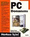 PC Donanımı: Herkes İ&ccedil;in!